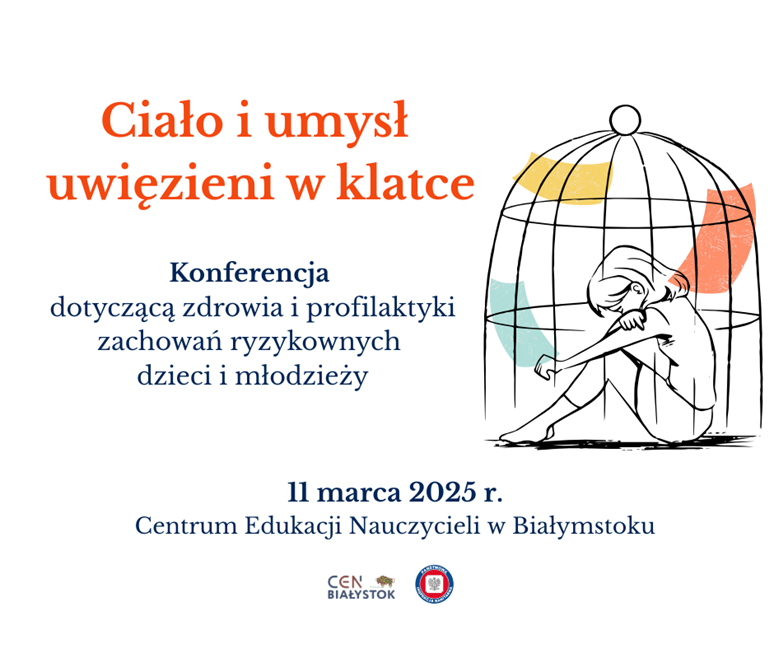Plakat na konferencję: Ciało i umysł uwięzieni w klatce, 11.03.2025