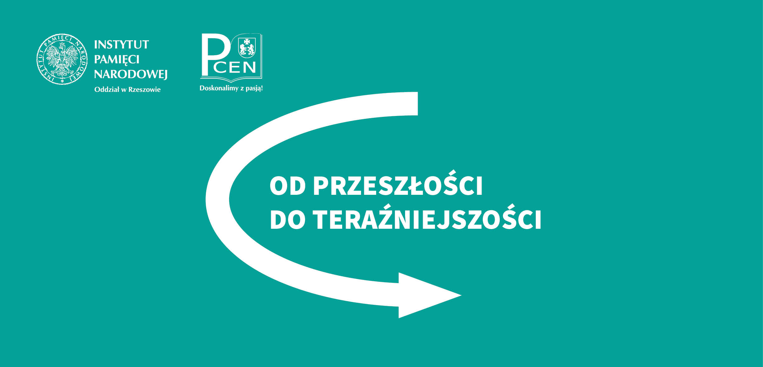 Baner cyklu spotkań Od przeszłości do teraźniejszości