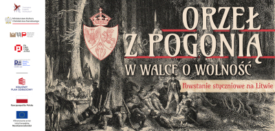 Konferencja „Obok Orła znak Pogoni-Powstanie styczniowe 1863
