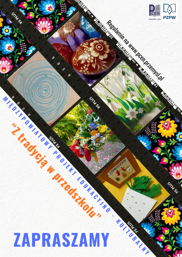 Międzypowiatowy Projekt Edukacyjno – Kulturalny „Z tradycją w przedszkolu”